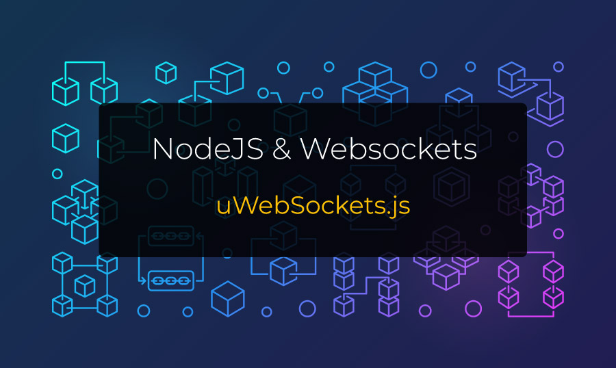 uWebSockets.js: the package that deserves a greater popularity cover